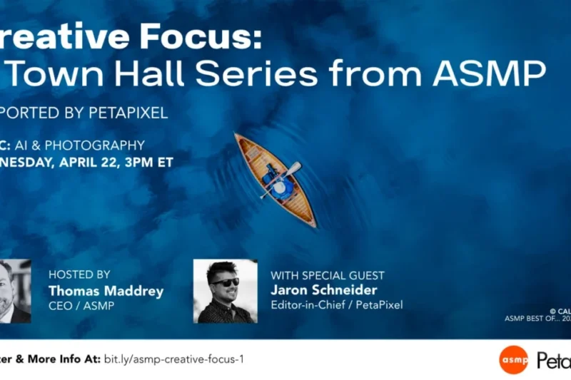 PetaPixel ASMP and NANPA Launch Creative Focus Town Hall Series to Navigate the Impact of Artificial Intelligence on Photography
